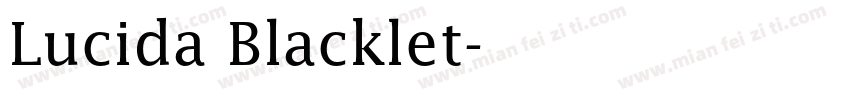 Lucida Blacklet字体转换